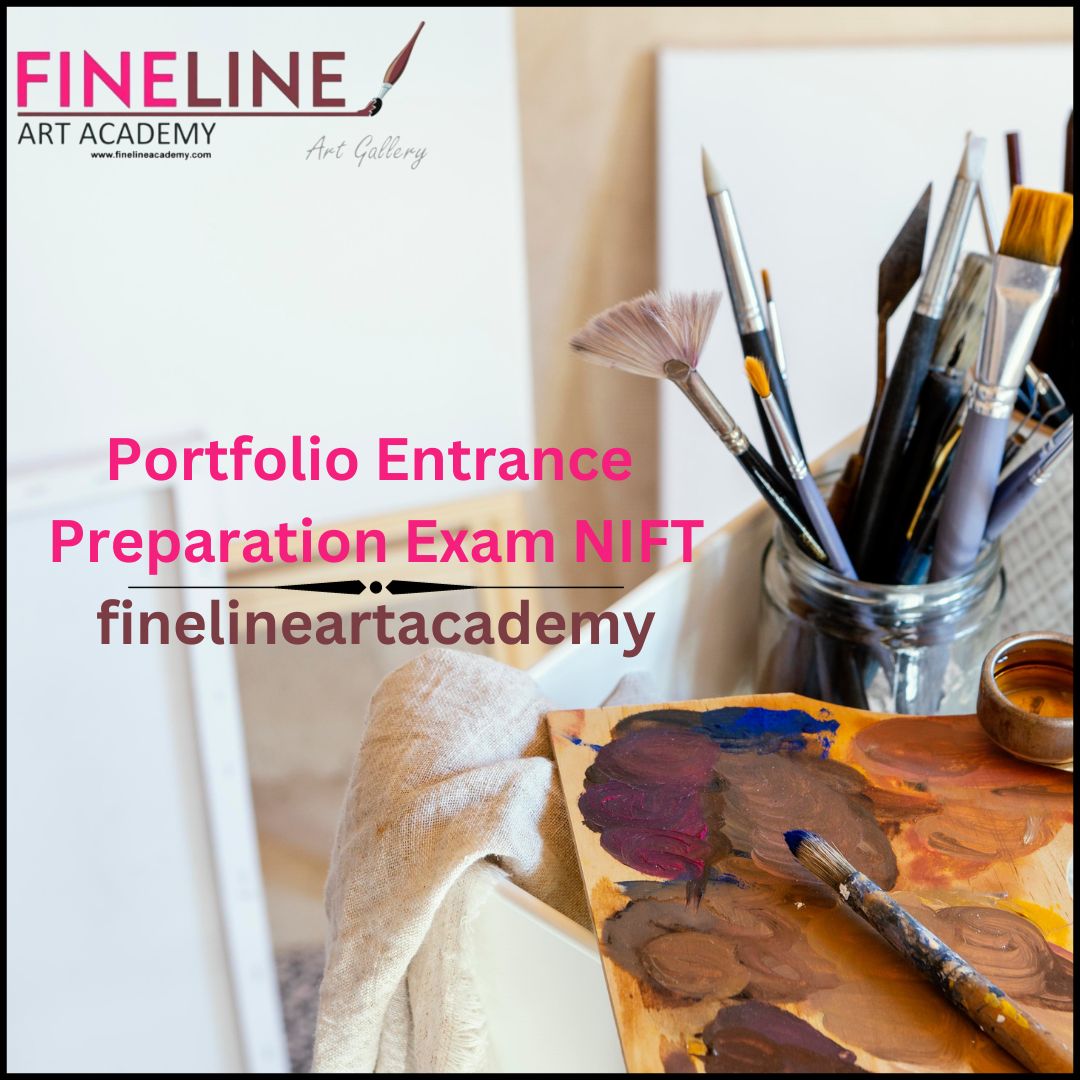 Portfolio Entrance Preparation Exam Nift | Finelineartacademy